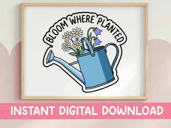 Bloom Where Planted Watering Can Sticker for Fresh Starts