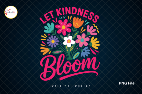Let Kindness Bloom: Infusing Floral Positivity into Your Designs