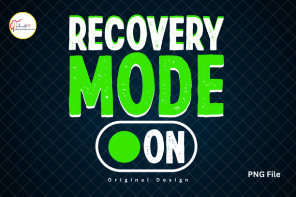 Recovery Mode On PNG: A Bold Design for Injury Humor Shirts and More