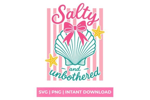 Salty and Unbothered Seashell Bow SVG: Your Go-To Summer Design